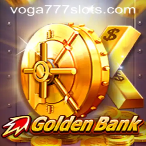 GoldenBank: A Journey into the World of VOGA777