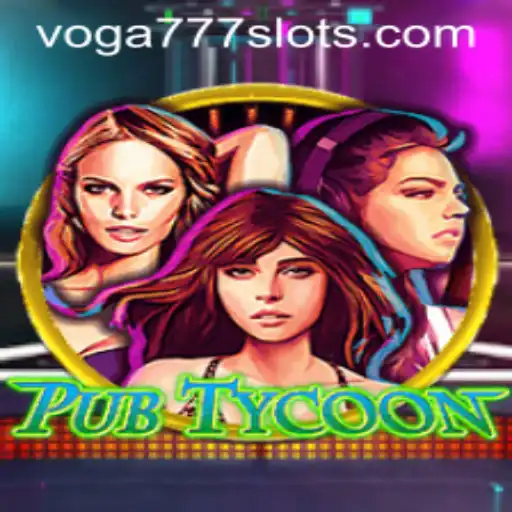 PubTycoon: Master the Art of Running a Thriving Virtual Pub with VOGA777
